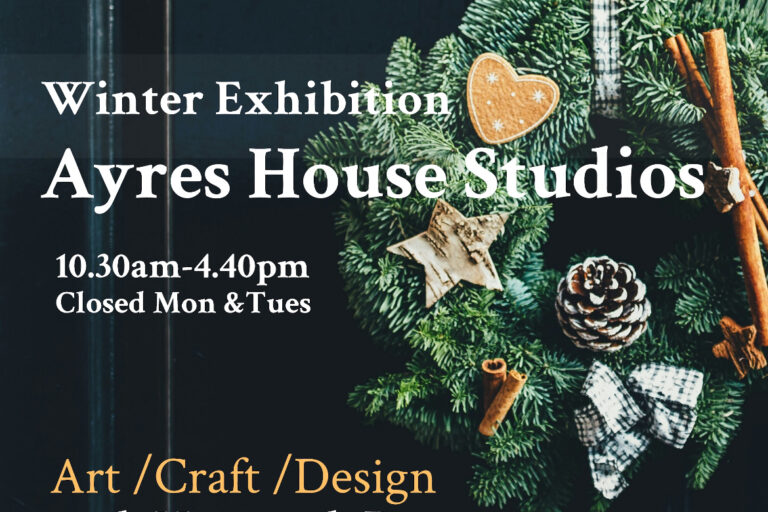 Ayres House Winter Exhibition & 6th Anniversary